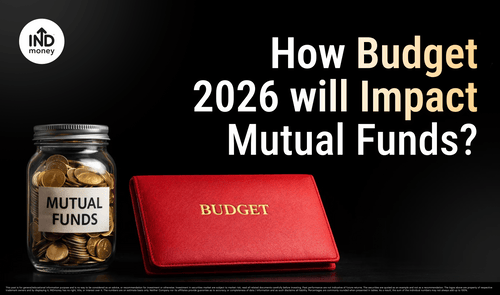 How Budget 2026 will Impact Mutual Funds?