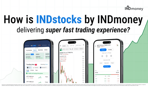 How is INDstocks by INDmoney delivering super fast trading experience?