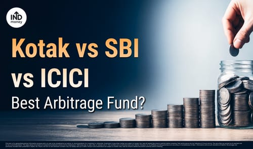 Kotak vs SBI vs ICICI: Best Arbitrage Fund? Kotak vs SBI vs ICICI: Best Arbitrage Fund?