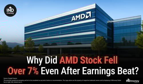 Why Did AMD Stock Fell Over 7% Even After Earnings Beat? Why Did AMD Stock Fell Over 7% Even After Earnings Beat?