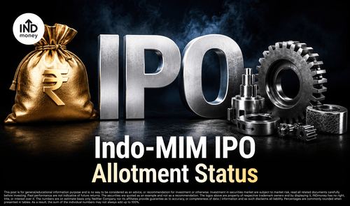 Indo-MIM IPO Allotment Status Indo-MIM IPO Allotment Status