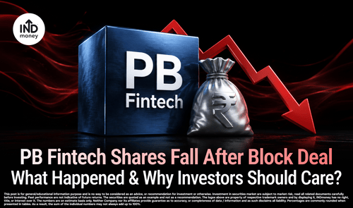 image with title "PB Fintech Shares Fall After Block Deal: What Happened And Why Investors Should Care?"