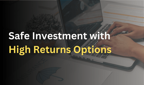 Safe Investment with High Returns Options