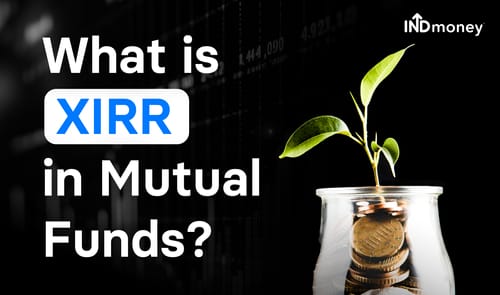 XIRR in Mutual Funds