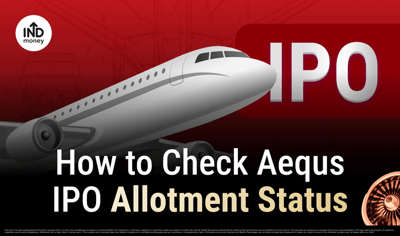Aequs IPO Allotment Status: Check on BSE, NSE & KFin image