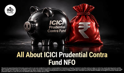 ICICI Prudential Contra Fund NFO, When an Unpopular Stock Can Become an Opportunity image