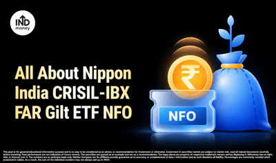 Nippon India CRISIL-IBX FAR Gilt ETF NFO, Government Bonds Still Have Price Risk image