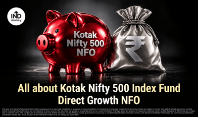 Kotak Nifty 500 Index Fund NFO: What 500 Stocks Add to an Equity Portfolio image