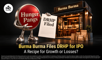 Burma Burma Parent Hunger Pangs Files DRHP for ₹150 Cr IPO: Can It Turn a Taste for Growth Into Lasting Profits? image