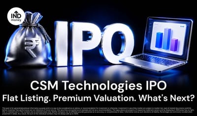 CSM Technologies IPO Lists Flat, Then Hits the 5% Lower Circuit: What Does It Signal? image