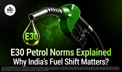 E30 Petrol Norms Explained: Why India’s Fuel Shift Matters image