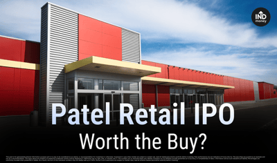 Patel Retail IPO GMP, Subscription Status, Key Risks: Worth the Buy? image
