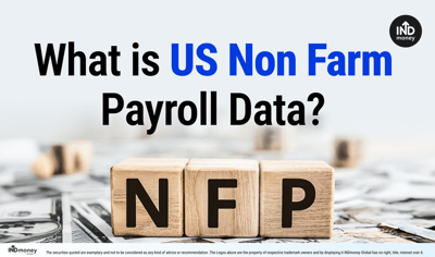 What is US Non Farm Payroll Data? How Does it Affect The Markets? image
