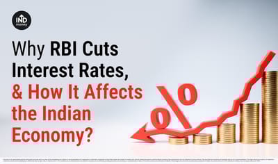 Why RBI Cuts Interest Rates, and How It Affects the Indian Economy ? image