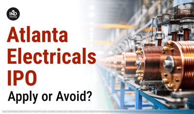 Atlanta Electricals IPO: Strong Order Book, Premium Valuation - Should You Subscribe? image