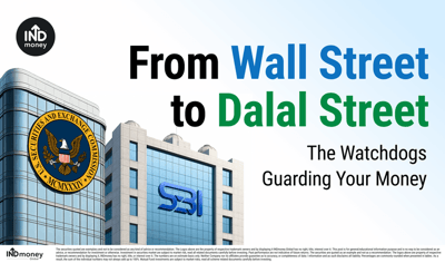 From Wall Street’s SEC to Dalal Street’s SEBI: The Watchdogs Guarding Your Money image