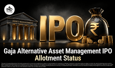 Gaja Alternative Asset Management IPO Allotment Status: Check on MUFG Intime, BSE & NSE image