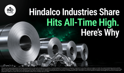 Hindalco Industries Share Hits All-Time High: Why It’s Rising Despite Pressure on 55% of Its Business image