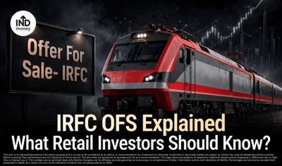 IRFC OFS Explained: Why IRFC Shares Fell And What Its Financial Position Shows image