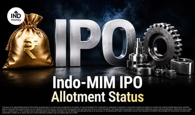 Indo-MIM IPO Allotment Status: Check on MUFG Intime, BSE & NSE image