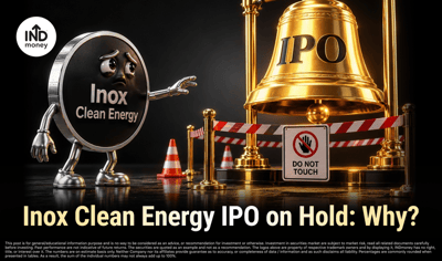 Why Has SEBI Put Inox Clean Energy's ₹10,000 Crore IPO on Hold? image