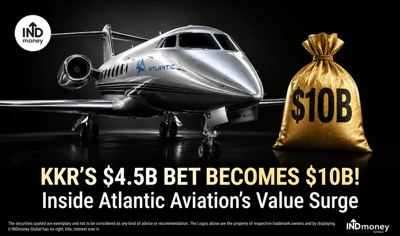 Atlantic Aviation $10 Billion Valuation Explained: How KKR Doubled Its Investment image
