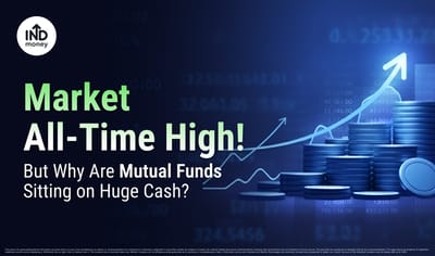 Nifty at All-Time High: Why Are Mutual Funds Sitting on Rs 2 Lakh Crore Cash? image