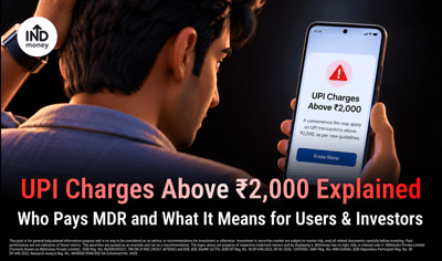 UPI Charges Above ₹2,000 Explained: Who Pays MDR and What It Means for Users and Investors image
