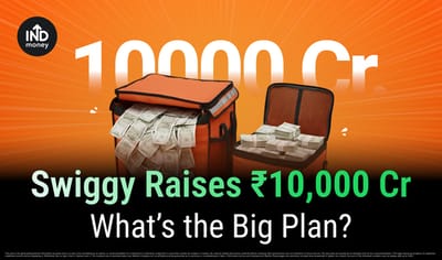 Swiggy Raises ₹10,000 Crore: Where Will the Money Go? image