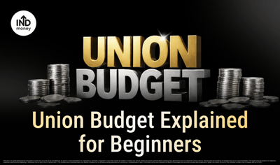 Union Budget of India Explained for Beginners: What It Is & Why It Matters image