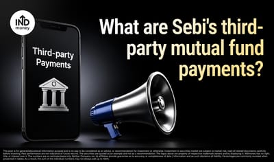 What are Sebi's third-party mutual fund payments? How will it make the impact ? image