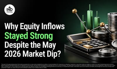 Why Equity Inflows Stayed Strong Despite the May 2026 Market Dip image