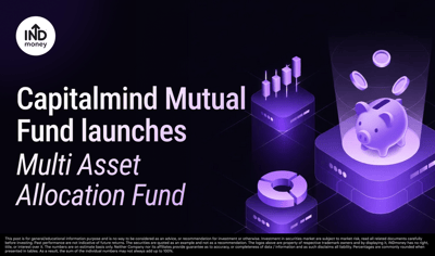 Capitalmind Launches Multi-Asset Allocation Fund NFO image