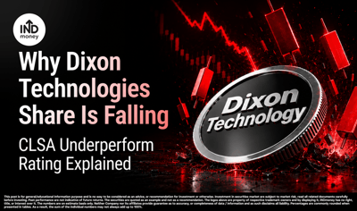 Why Dixon Technologies Share Is Falling: CLSA Rating Explained image