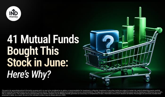 41 Mutual Funds Bought This Stock in June: Here’s Why? 41 Mutual Funds Bought This Stock in June: Here’s Why?