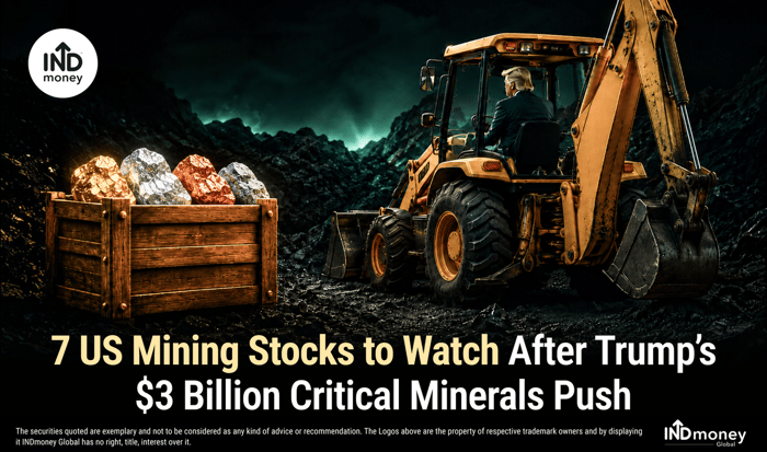 7 US Mining Stocks to Watch After Trump’s $3 Billion Critical Minerals Push 7 US Mining Stocks to Watch After Trump’s $3 Billion Critical Minerals Push
