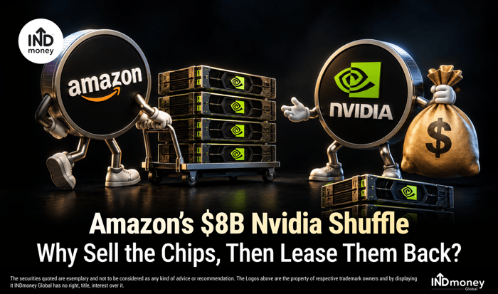 Amazon’s $8B Nvidia Shuffle Why Sell the Chips, Then Lease Them Back? Amazon’s $8B Nvidia Shuffle Why Sell the Chips, Then Lease Them Back?