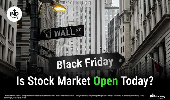 Black Friday: Is the US Stock Market Open Today on November 28? Black Friday: Is the US Stock Market Open Today on November 28?