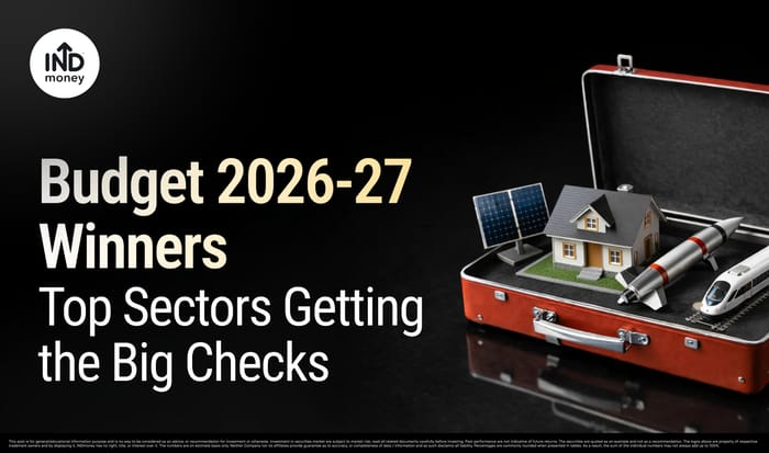 Budget 2026-27 Winners: Top Sectors Getting the Big Checks