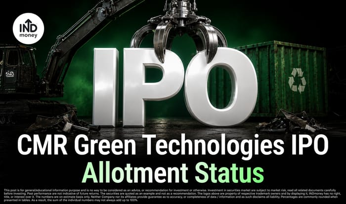 CMR Green Technologies IPO Allotment Status: KFinTech, BSE, NSE CMR Green Technologies IPO Allotment Status: KFinTech, BSE, NSE