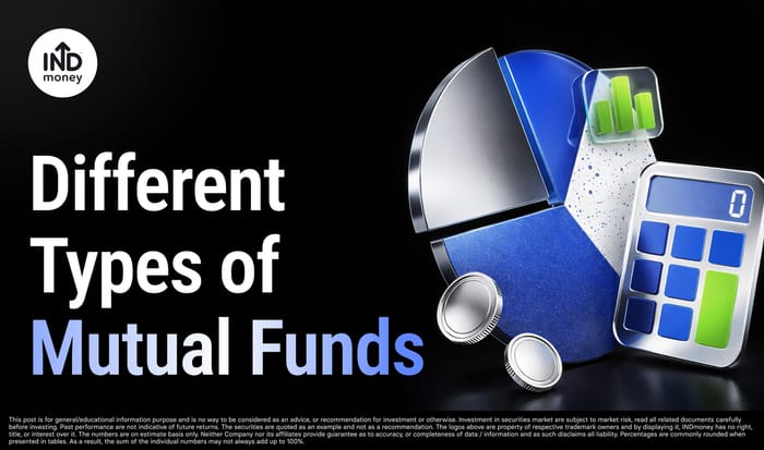 Different Types of Mutual Funds Different Types of Mutual Funds