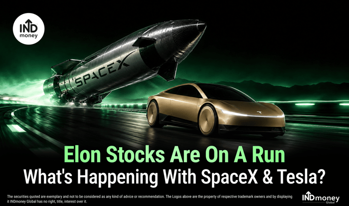 Elon Stocks Are On A Run; What's Happening With SpaceX & Tesla?