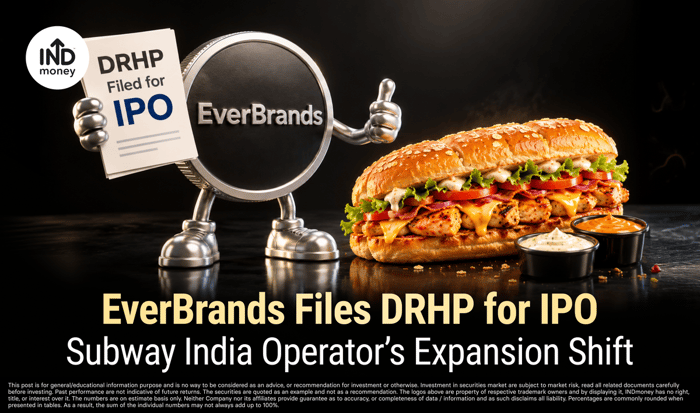 EverBrands Files DRHP for IPO: Subway India Operator’s Expansion Shift