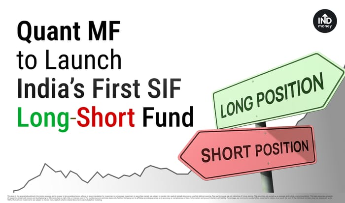 Quant MF to Launch India’s First SIF Long-Short Fund Quant MF to Launch India’s First SIF Long-Short Fund