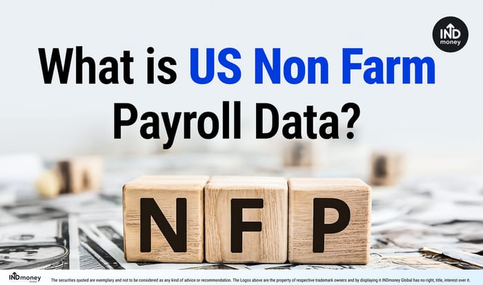 What is US Non Farm Payroll Data? What is US Non Farm Payroll Data?