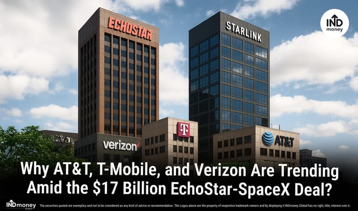 Why AT&T, T-Mobile, and Verizon Are Trending Amid the $17 Billion EchoStar-SpaceX Deal? Why AT&T, T-Mobile, and Verizon Are Trending Amid the $17 Billion EchoStar-SpaceX Deal?