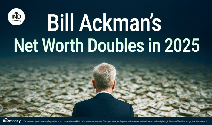 Bill Ackman’s Net Worth Doubles in 2025
