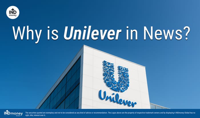 Why Is Unilever In News? Ben & Jerry’s CEO Rift, and More