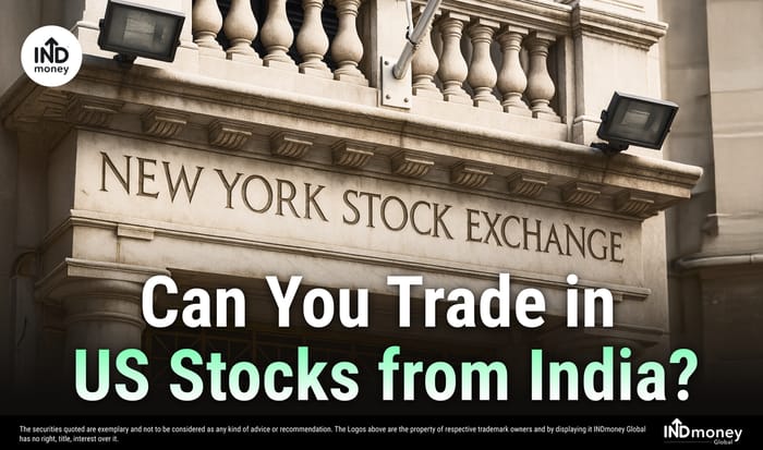 Can you Trade in US Stocks from India?