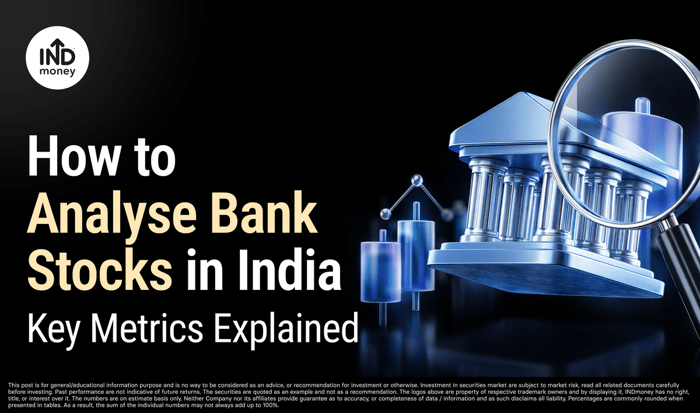 How to Analyse Bank Stocks in India: Key Metrics Explained